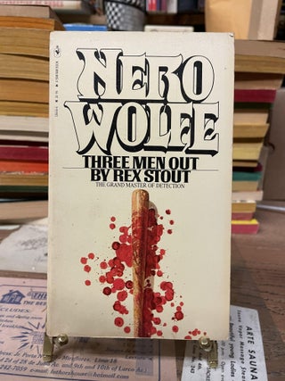 Item #76556 Three Men Out (Nero Wolfe Threesome). Rex Stout