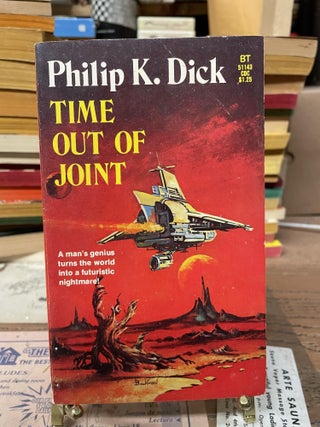 Item #76558 Time Out of Joint. Philip K. Dick