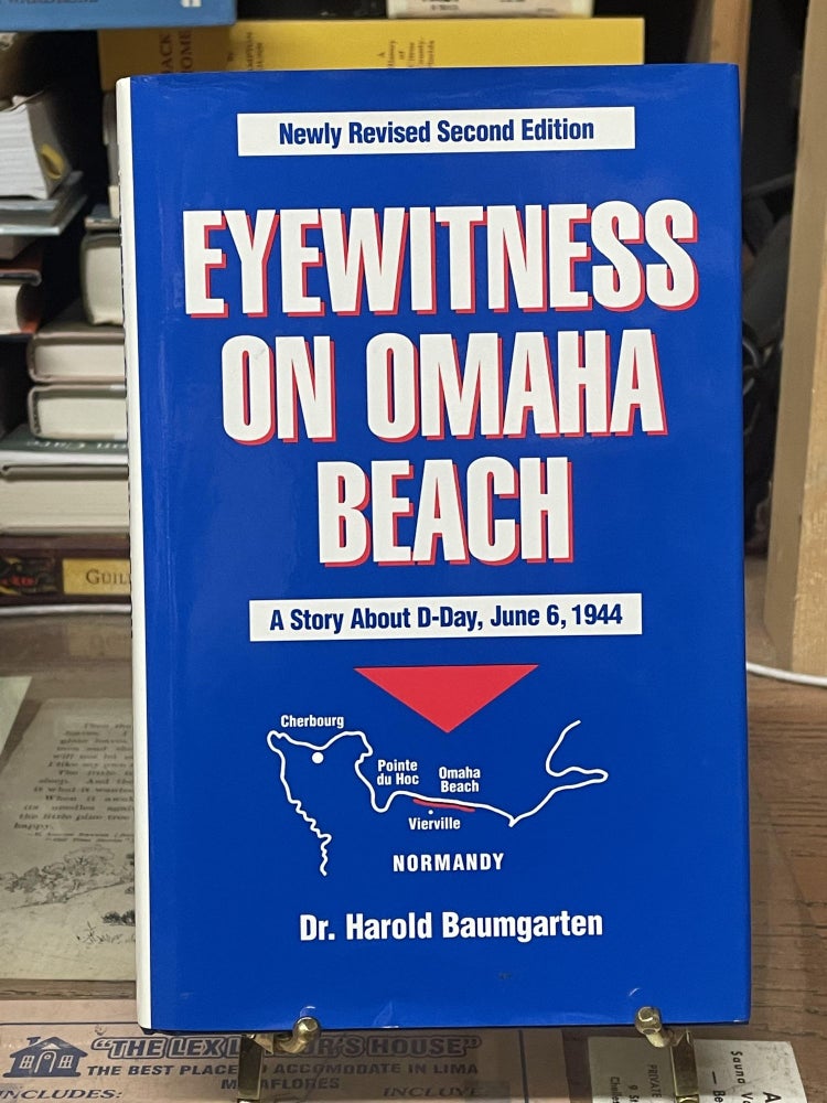 Item #76737 Eyewitness on Omaha Beach: A Story About D-Day, June 6, 1944. Harold Baumgarten.