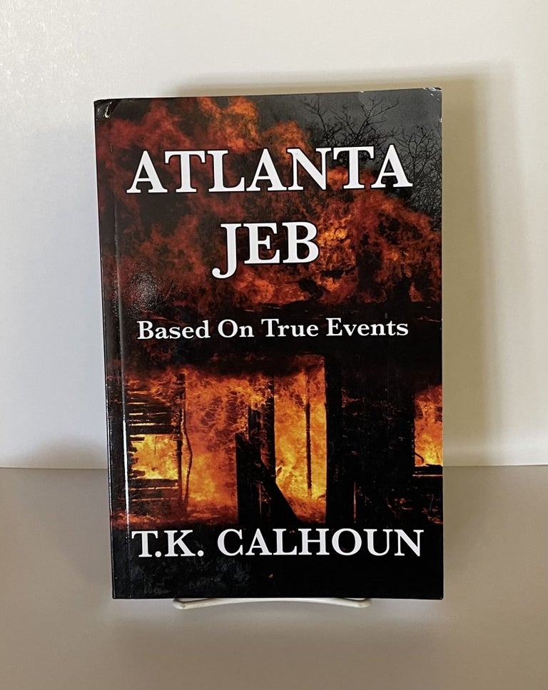 Item #76804 Atlanta Jeb. T. K. Calhoun.