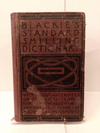 Item #76826 Blackie's Standard Shilling Dictionary