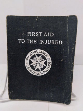 Item #76861 First Aid to the Injured