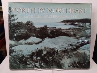 Item #76945 North By Northeast. Ray Ellis