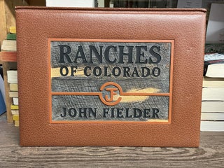 Item #76981 Ranches of Colorado. John Fielder