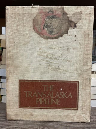 Item #76982 The Trans Alaska Pipeline: Complete Three Volume Set. Lawrence J. Allen