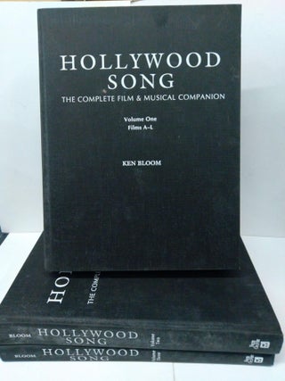Item #77063 Hollywood Song: The Complete Film and Musical Companion. Ken Bloom
