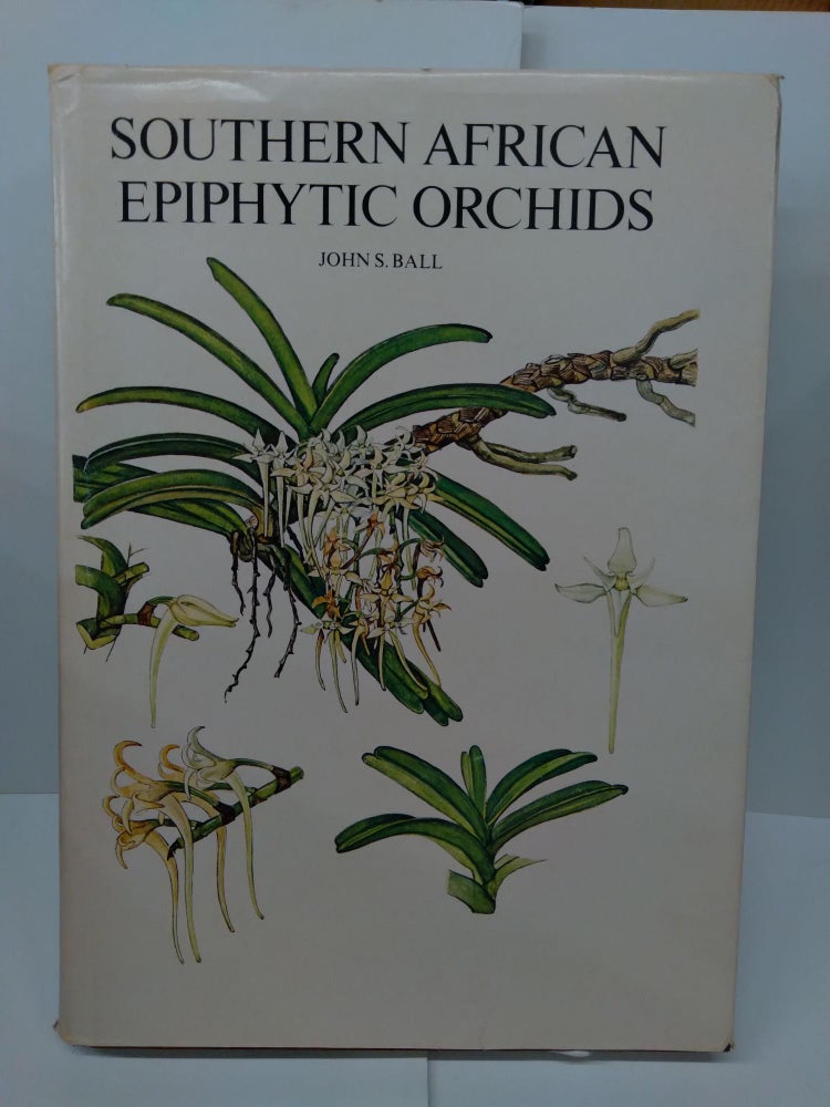 Item #77079 Southern African Epiphytic Orchids. John Ball.