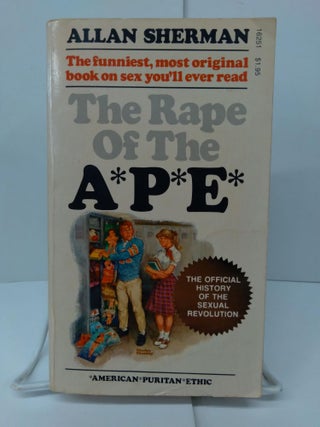 Item #77117 The Rape of the Ape. Allan Sherman