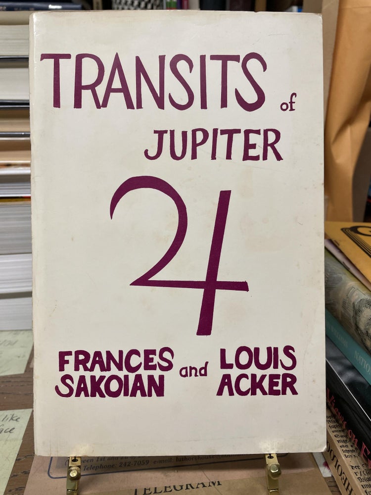 Item #77131 Transits of Jupiter. Frances Sakoian, Louis Acker.