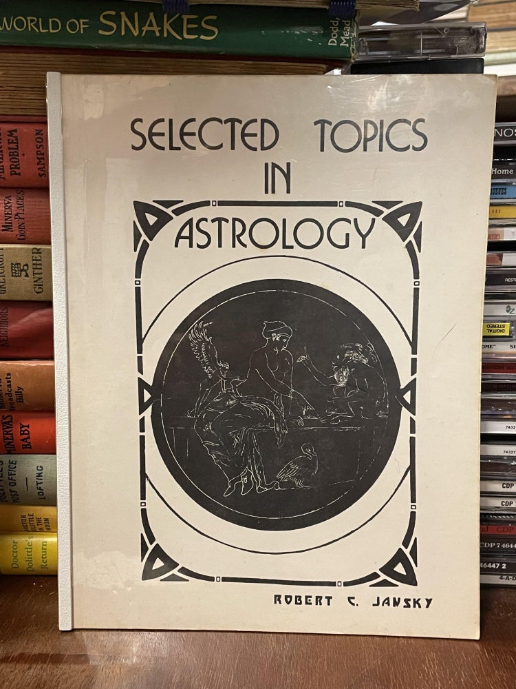 Item #77165 Selected Topics in Astrology. Robert C. Jawsky.
