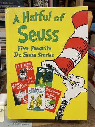 Item #77182 A Hatful of Seuss: Five Favorite Dr.Seuss Stories. Dr. Seuss