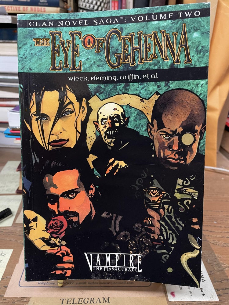 Item #77227 The Eye of Gehenna (Clan Novel Saga: Volume Two) (Vampire the Masquerade). Stewart Wieck.