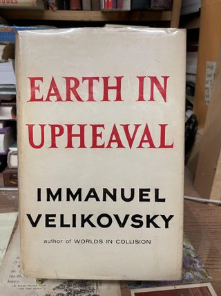 Item #77255 Earth in Upheaval. Immanuel Velikovsky