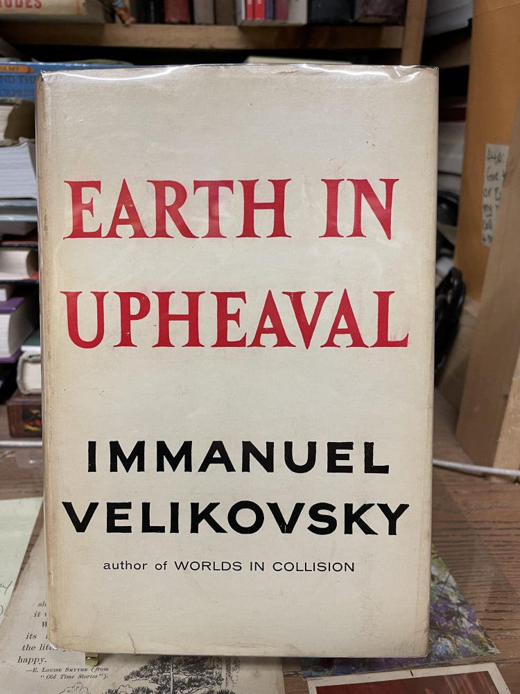 Item #77255 Earth in Upheaval. Immanuel Velikovsky.