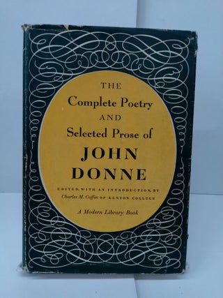 Item #77267 The Complete Poetry and Selected Prose of John Donne. Charles Coffin