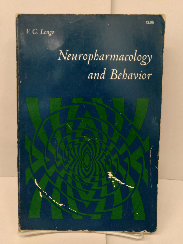 Item #77280 Neuropharmacology and Behavior. V. G. Longo.