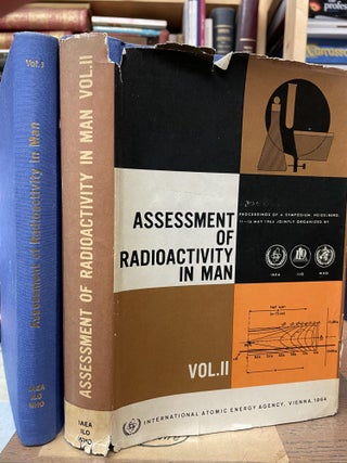 Item #77410 Assessment of Radioactivity in Man (Two Volume Set