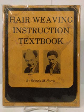 Item #77419 Hair Weaving Instruction Textbook. Georgia Norris