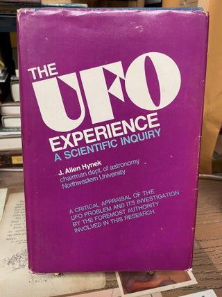 Item #77430 The UFO Experience: A Scientific Inquiry. J. Allen Hynek