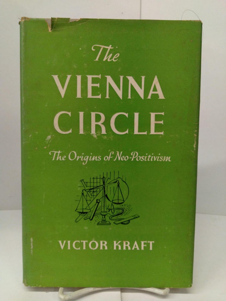 Item #77452 The Vienna Circle: The Origins of Neo-Positivism. Victor Kraft.