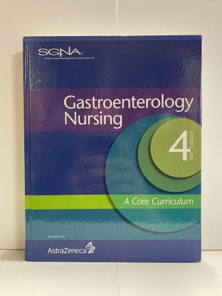 Item #77536 Gastroenterology Nursing: A Core Curriculum. Sgna