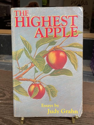 Item #77545 The Highest Apple: Sappho and the Lesbian Poetic Tradition. Judy Grahn
