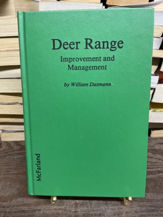 Item #77589 Deer Range: Improvement and Management. William Dasmann