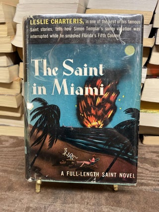 Item #77592 The Saint in Miami. Leslie Charteris
