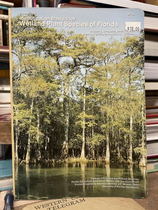 Item #77630 Identification Manual for Wetland Plant Species of Florida (SP-35). Robert L. Dressler