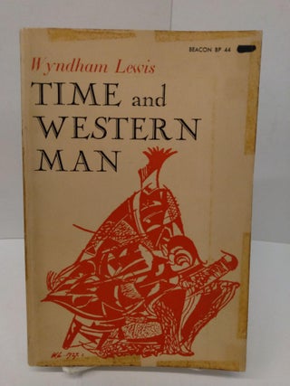 Item #77662 Time and Western Man. Wyndham Lewis