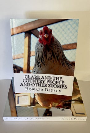 Item #77822 Clare and the Country People and Other Stories. Mr. Howard Denson