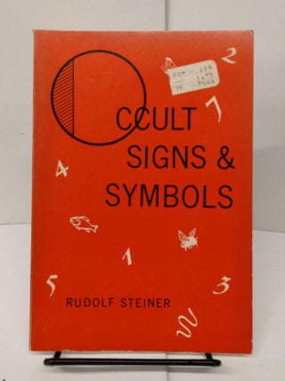 Item #77828 Occult Signs & Symbols. Rudolf Steiner