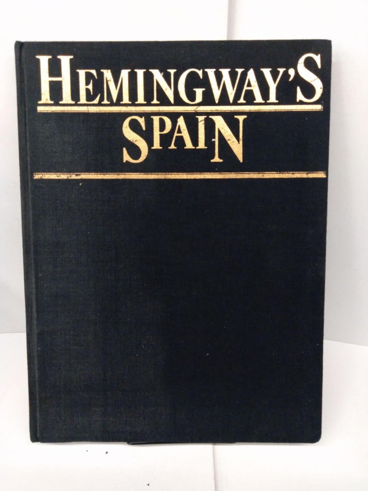 Item #77841 Hemingway's Spain. Barnaby Conrad.