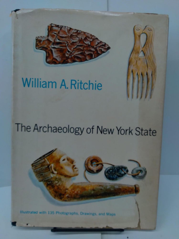 Item #77987 The Archaeology of New York State. William A. Ritchie.