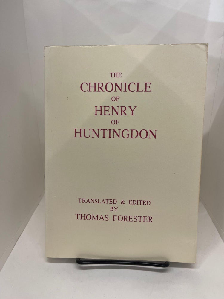 Item #78062 The Chronicle of Henry of Huntingdon. Thomas Forester.