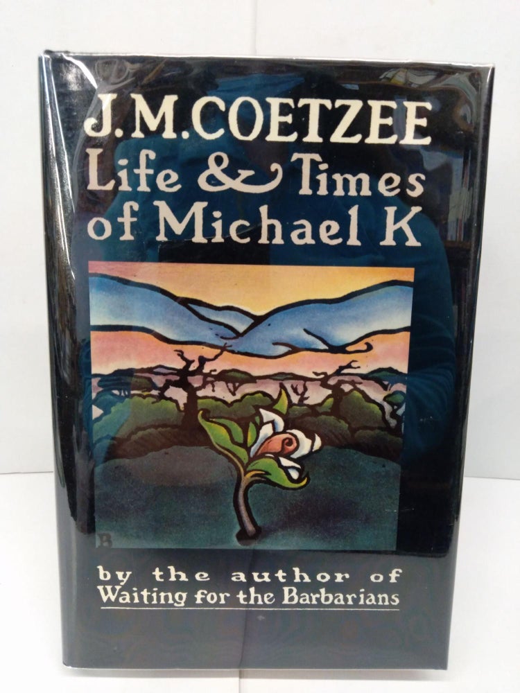 Item #78145 Life and Times of Michael K. J. M. Coetzee.