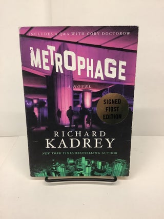 Item #78175 Metrophage. Richard Kadrey