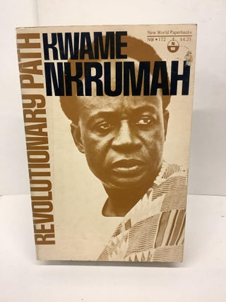 Item #78203 Revolutionary Path. Kwame Nkrumah