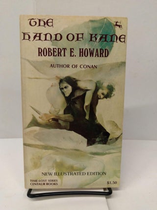 Item #78221 The Hand of Kane. Robert E. Howard