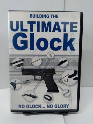 Item #78431 Building The Ultimate Glock