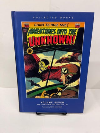 Item #78461 Adventures into the Unknown: ACG Collected Works: Vol.7. Peter Crowther
