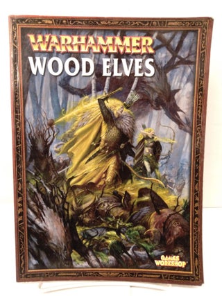 Item #78576 Warhammer Armies: Wood Elves