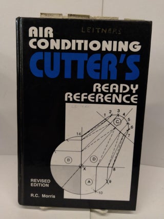 Item #78691 Air Conditioning Cutter's Ready Reference. Ralph C. Morris