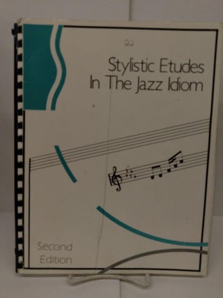 Item #78709 Stylistic Etudes in the Jazz Idiom. Lou Fischer
