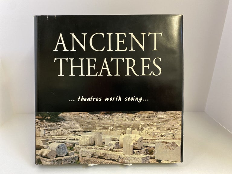 Item #78718 Ancient Theatres...Theatres worth Seeing. Dimitris Bosnakis, Dimitris Gagtzis, J. And Stefossi Lange, M., Dimitris Gagtzis.