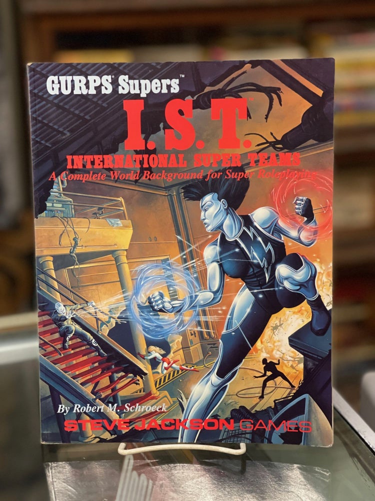 Item #78802 GURPS I.S.T., International Super Teams: A Complete World Background for Super Roleplaying. Robert M. Schroeck.