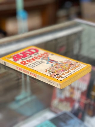The Mad Book of Revenge (or How to Torment Your Tormentors)