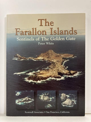 Item #78876 The Farallon Islands. Peter White
