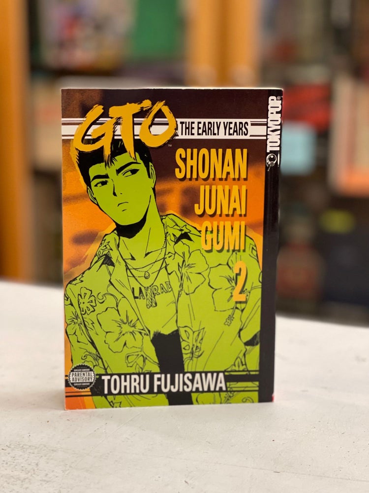 Item #78884 GTO: The Early Years- Shonan Junai Gumi, Vol. 2. Fujisawa Tohru.