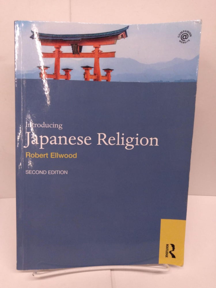 Item #78931 Introducing Japanese Religion. Robert Ellwood.